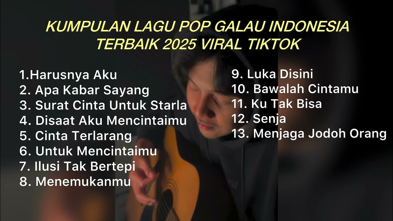 KUMPULAN LAGU POP GALAU INDONESIA TERBAIK 2025 VIRAL DI TIKTOK || Playlist lagu galau brutall
