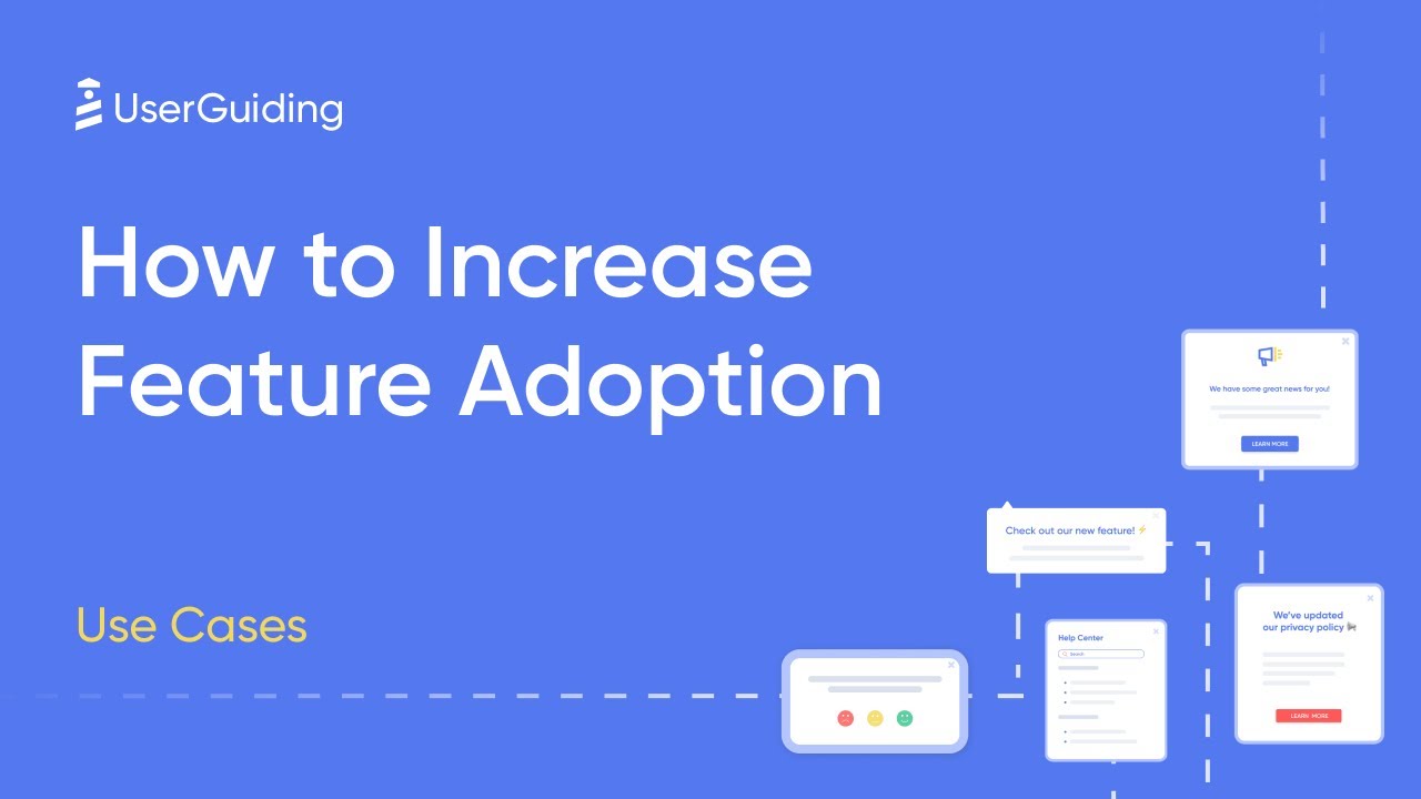UserGuiding Use Cases - How to Increase Feature Adoption