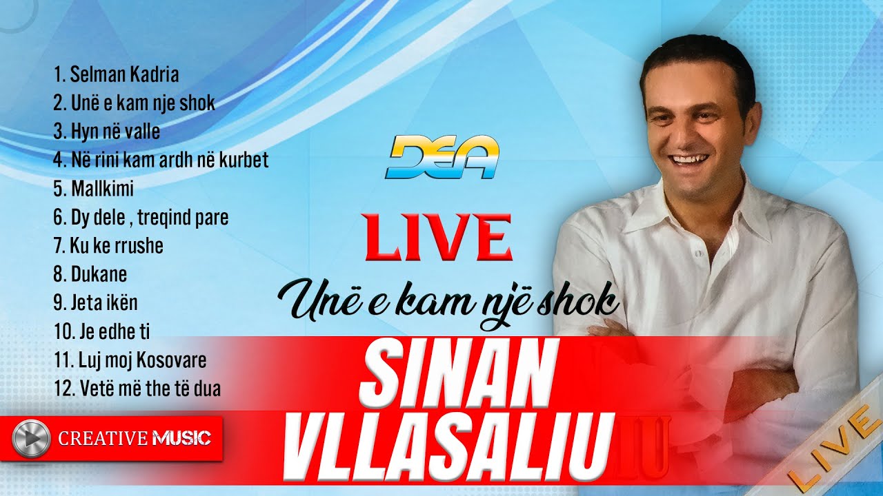 Sinan Vllasaliu LIVE  - Une e kam nje shok