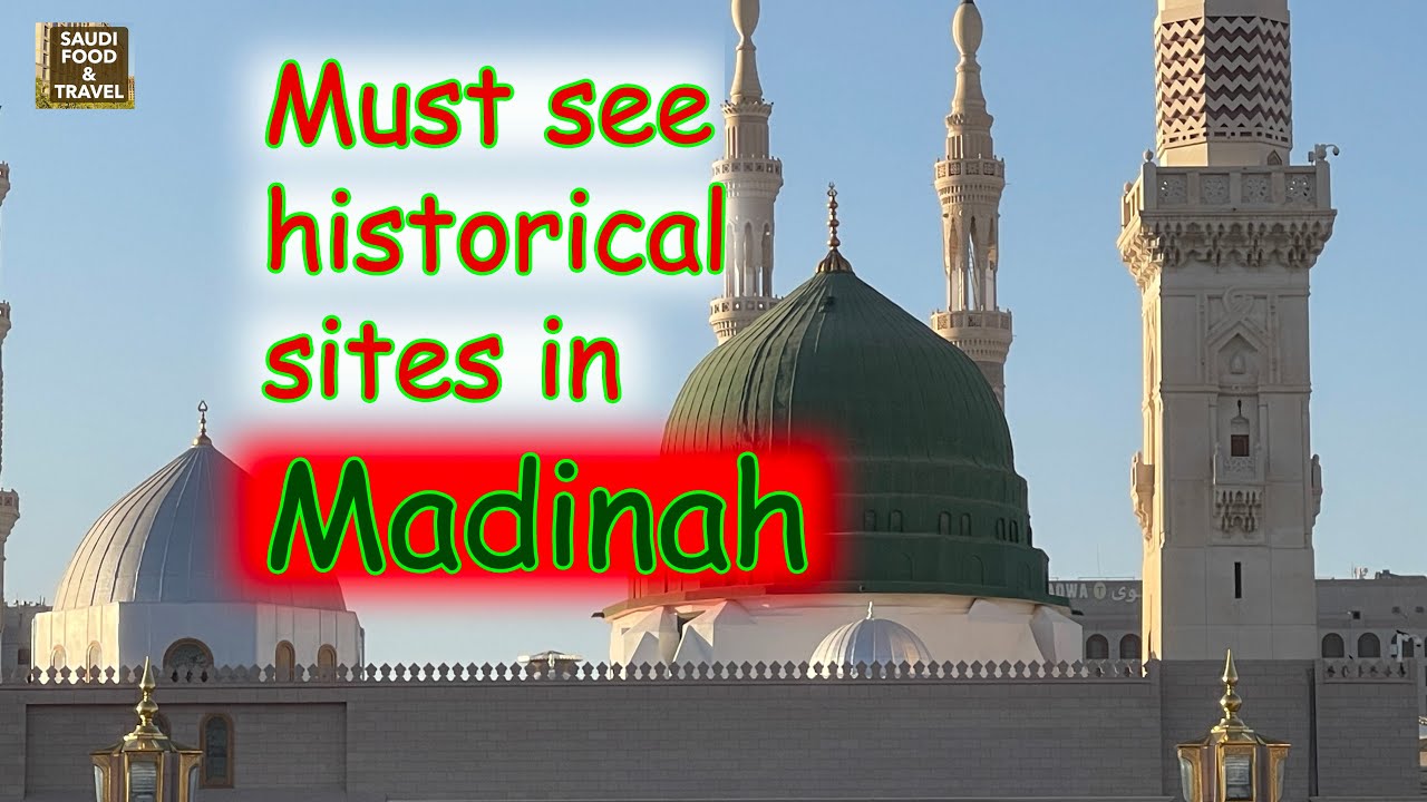 Islamic history in Medina, we must definitely see it [ MADINAH AL MUNAWARAH