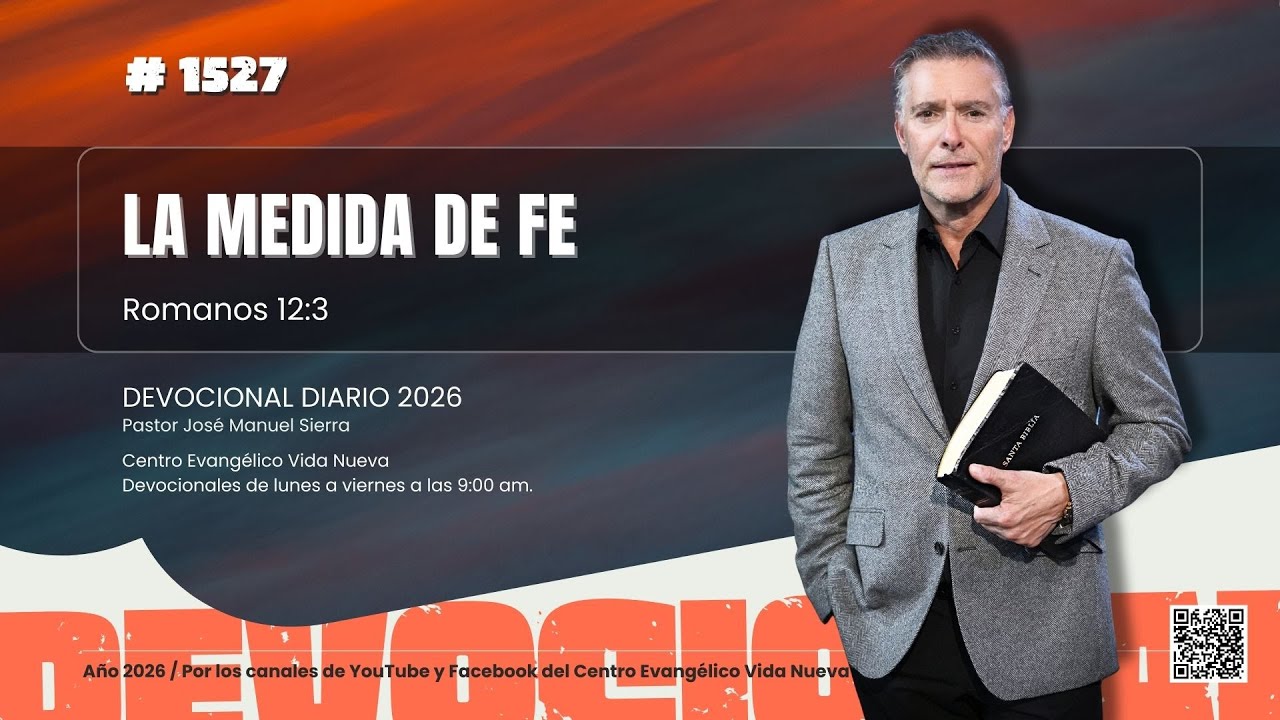 Devocional diario 1527, por el pastor José Manuel Sierra.