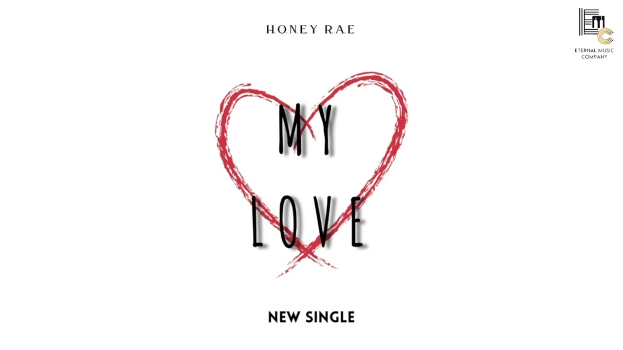 My Love | Honey Rae | Eternal Music Company | Latest Punjabi Songs 2025 | New Songs 2025