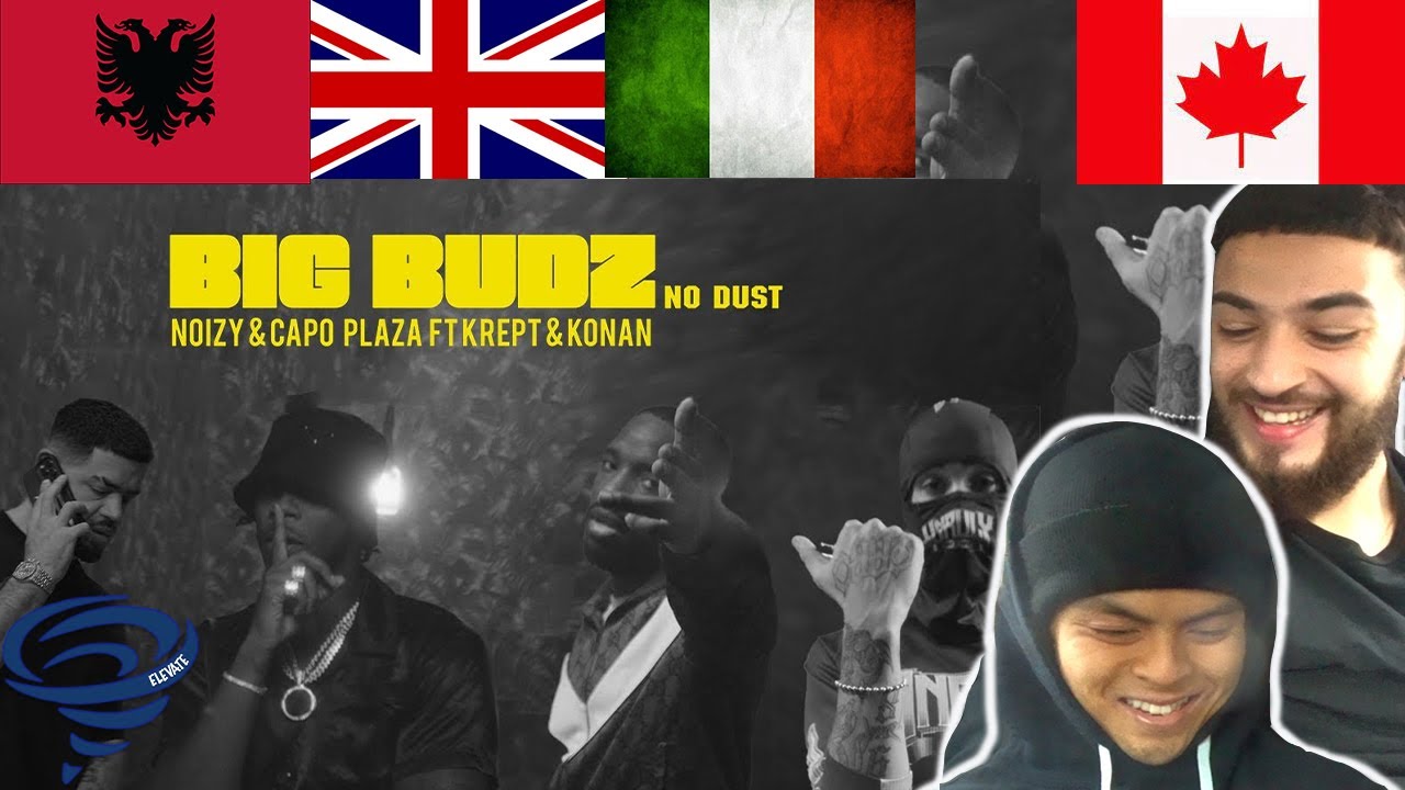 CANADIANS REACT TO ALBANIAN/ITALIAN/UK RAP - Noizy x Capo Plaza ft Krept & Konan - Big Budz