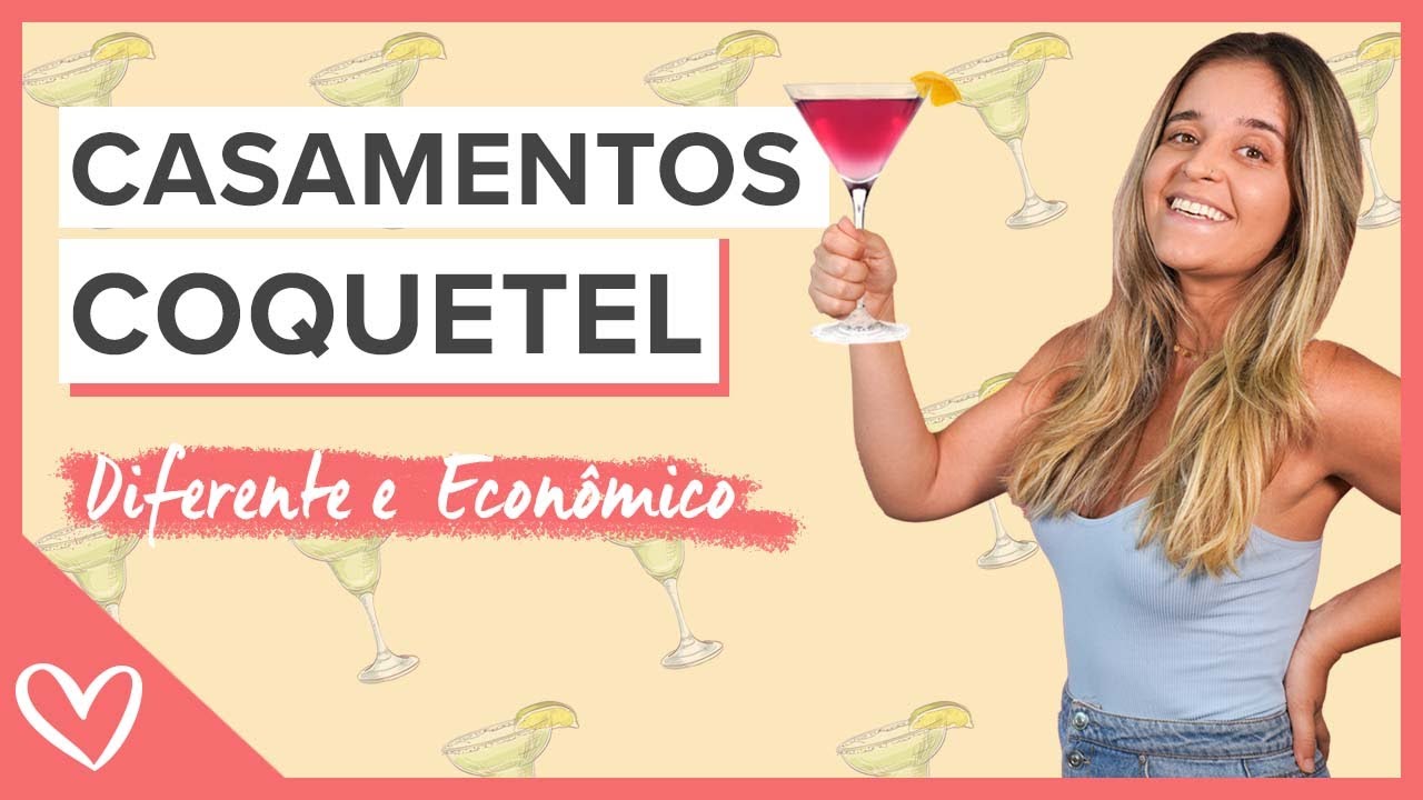 CASAMENTO tipo COQUETEL: como organizar?