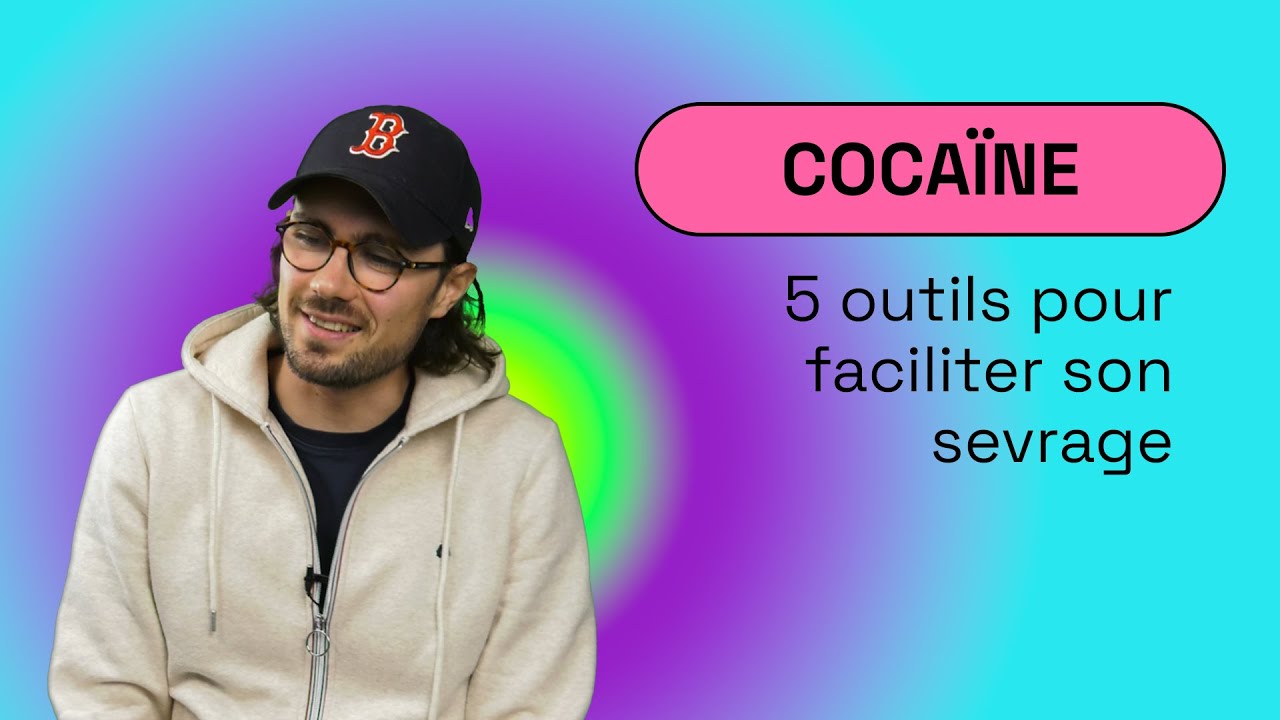 [❄️ Cocaïne] 5 outils pour faciliter son sevrage (feat. Gabriel Raskinet)