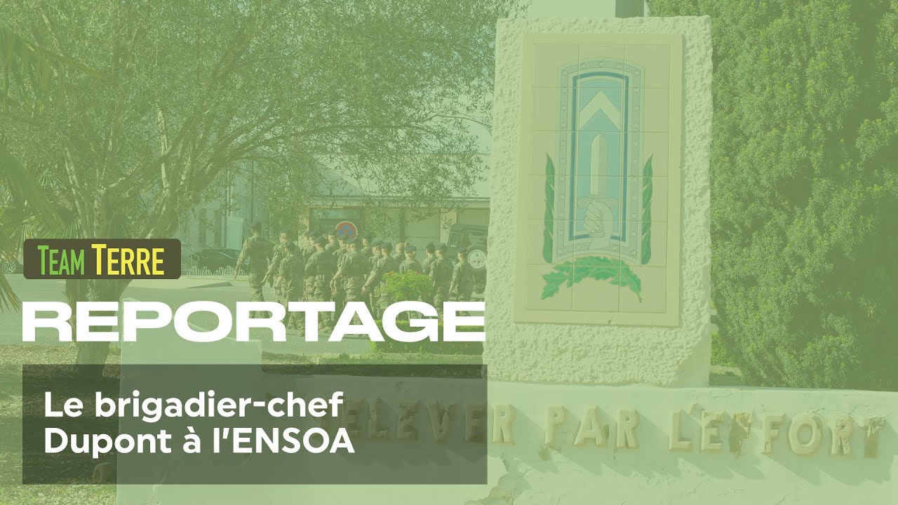 #Reportage - Le brigadier-chef Dupont à l'école nationale des sous-officiers d'active
