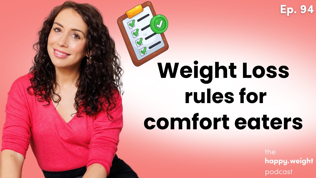 Weight Loss Rules for Comfort Eaters