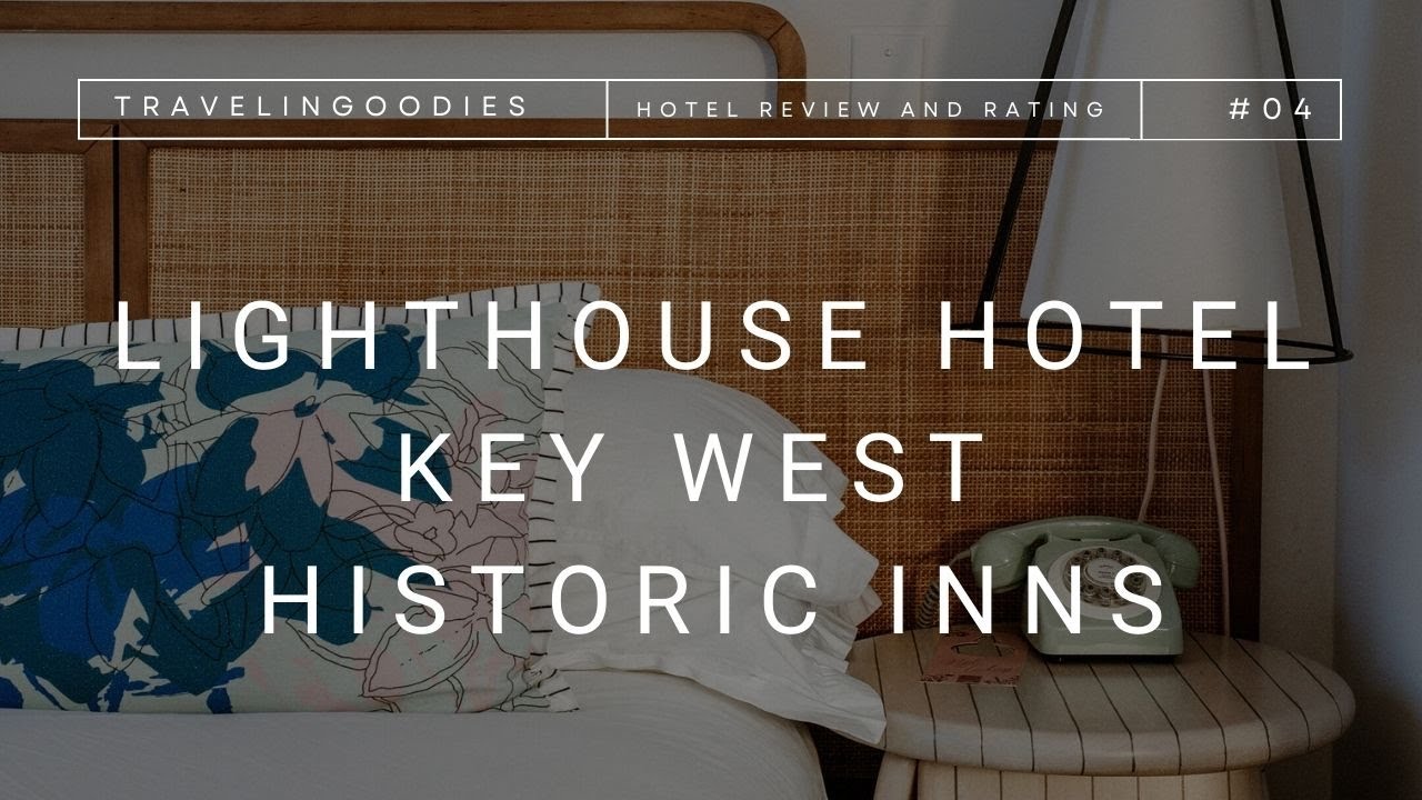 Lighthouse Hotel - Key West Historic Inns (rating and review)