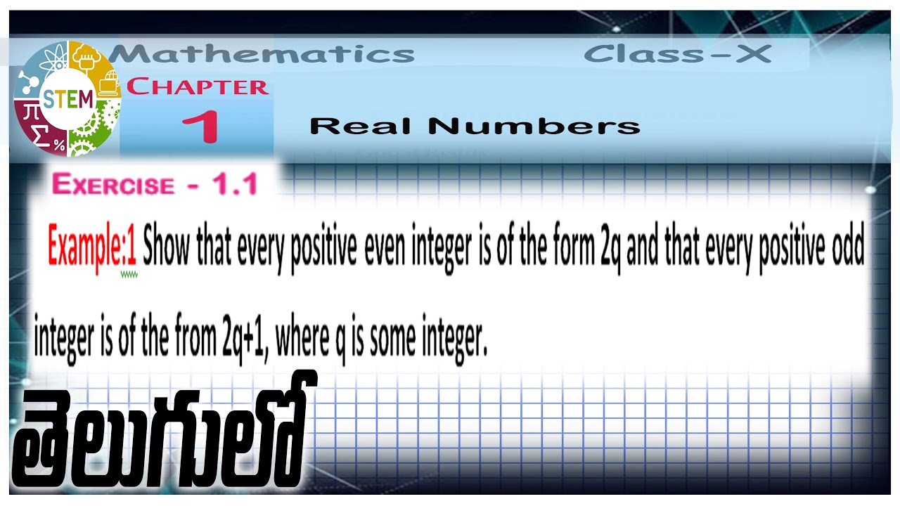 Show that every positive even integer is of the form 2q and that every positive odd integer is of th
