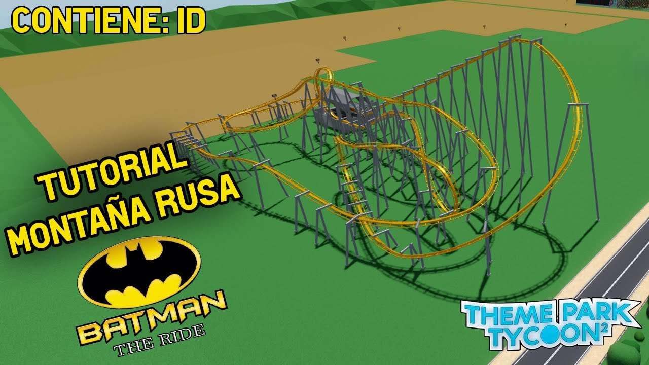 CÓMO HACER LA MONTAÑA RUSA BATMAN THE RIDE THEME PARK TYCOON 2 (NO GAMEPASES)