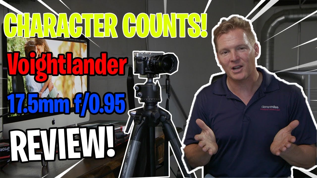 Character Counts!  Voightlander 17.5mm f/0.95 Review