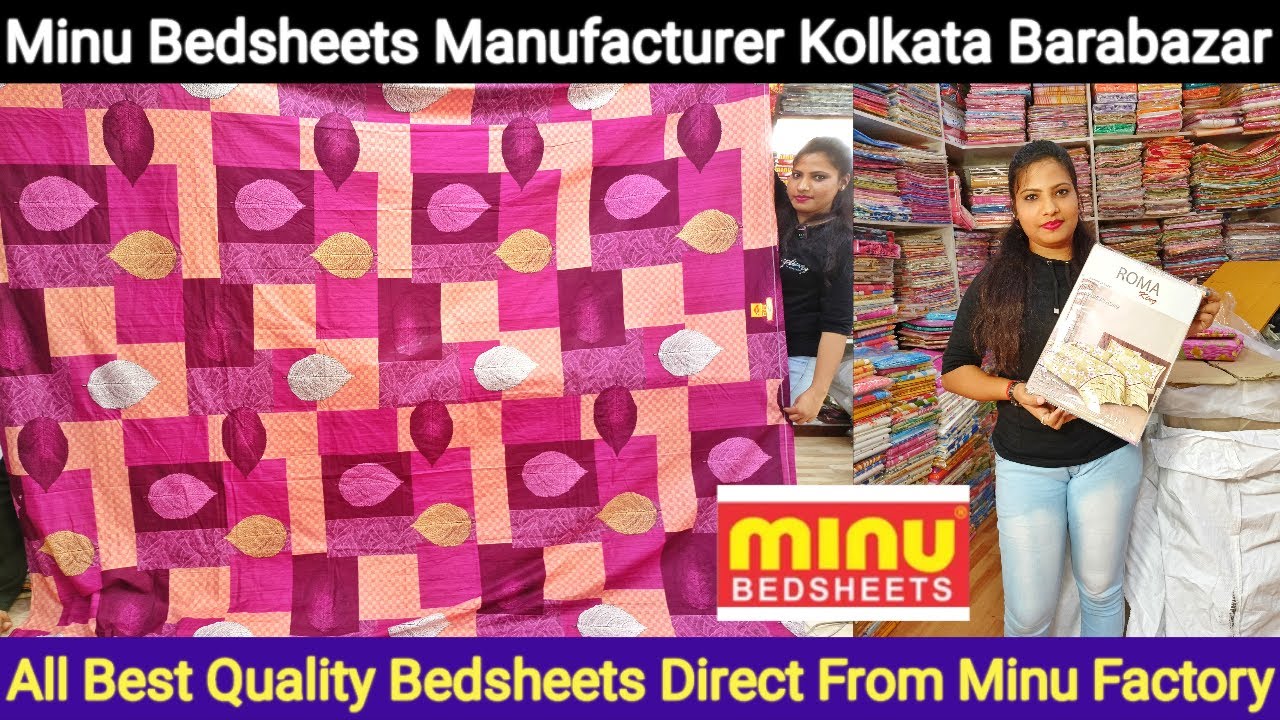 Minu Bedsheets Manufacturer in Kolkata Barabazar | Bedsheet Wholesale Market in Kolkata Barabazar