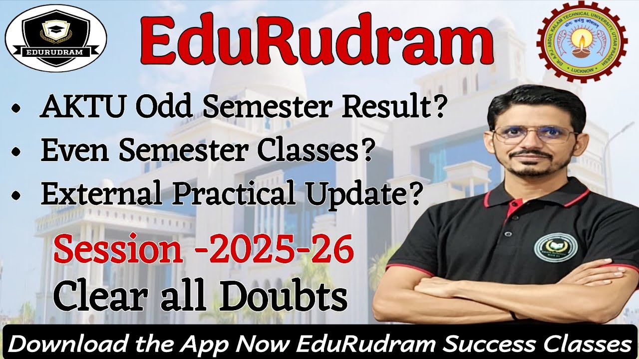 AKTU Odd Semester Result? | Even Semester Classes? | External Practical Update | Clear All Doubts