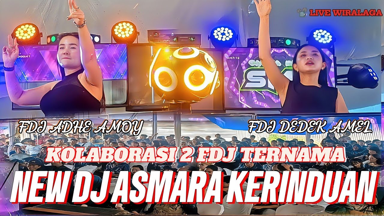 OT SMD&bull; KOLABORASI 2 FDJ TERFAVORIT🚀DEDEK AMEL WITH ADHE AMOY✈️NEW DJ ASMARA KERINDUAN🔥LIVE WIRALAGA