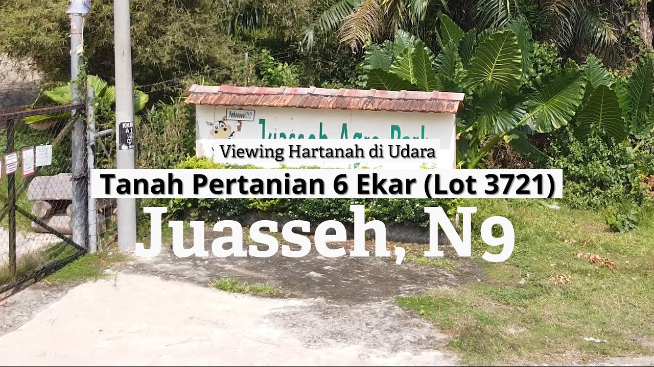 Viewing Hartanah di Udara - Tanah Pertanian 6 Ekar (Lot 3721) Juasseh, Negeri Sembilan.