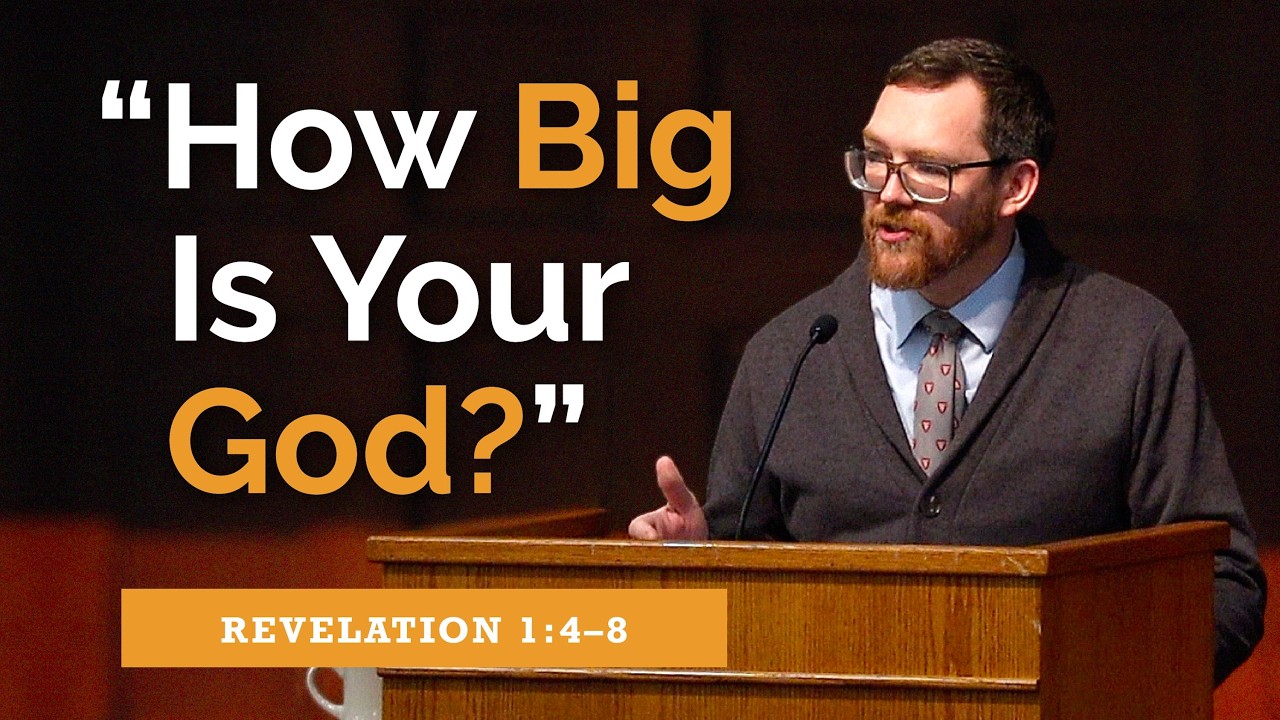Glorious God of Sovereign Grace | Revelation 1:4–8