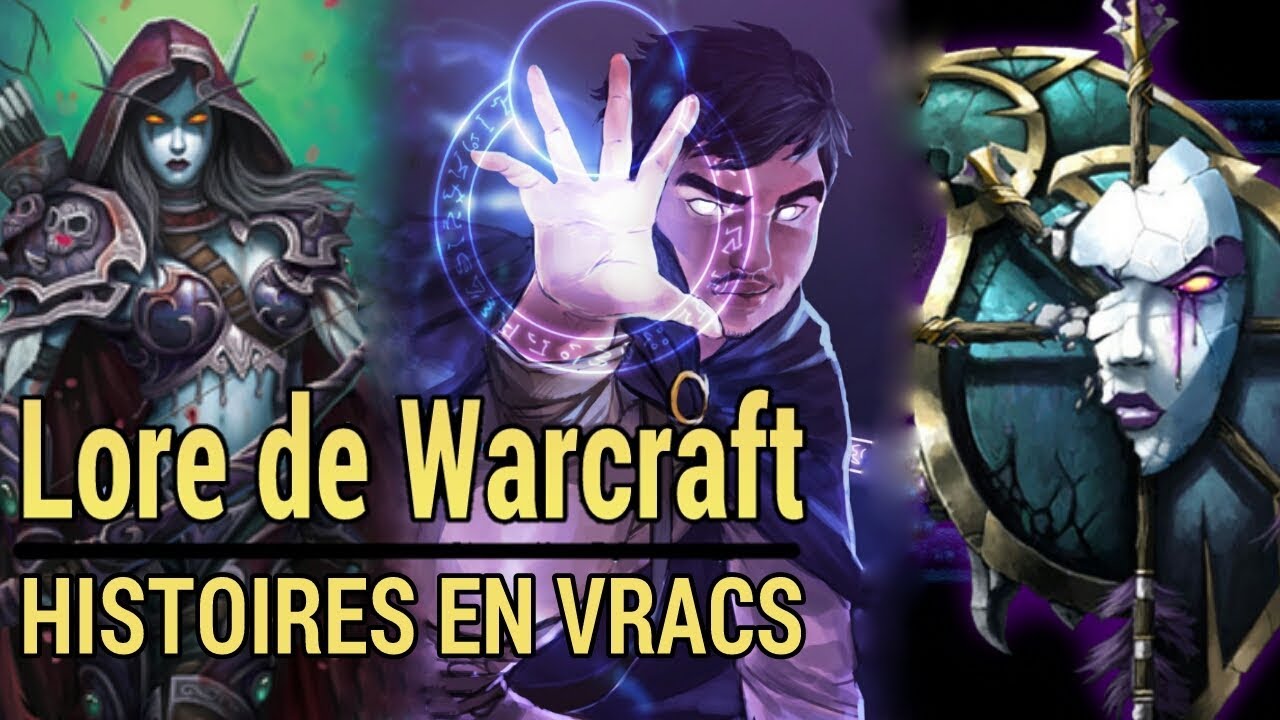 Histoires en vracs : Sylvanas, les r&eacute;prouv&eacute;s et la magie...