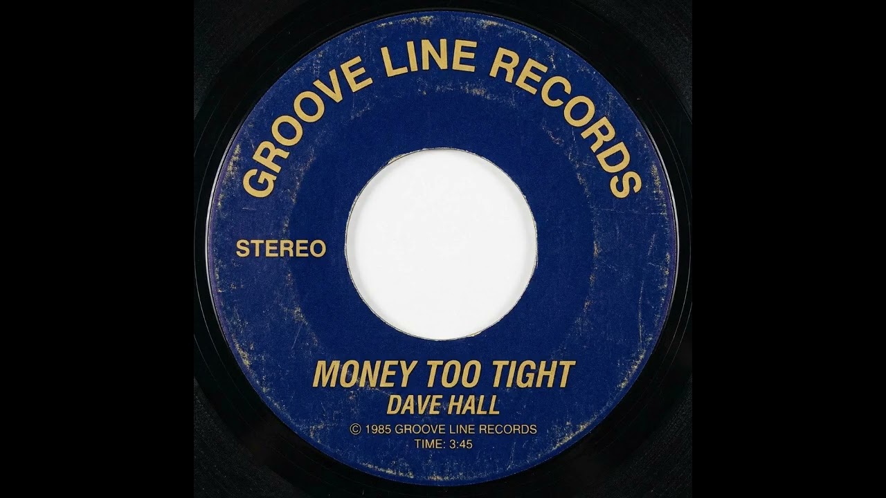 Dave Hall-Money Too Tight (1985)