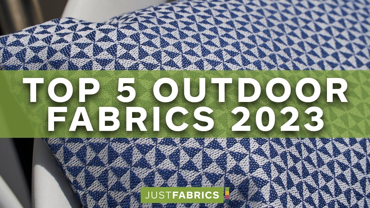 Our top 5 OUTDOOR FABRICS for 2023! | Just Fabrics