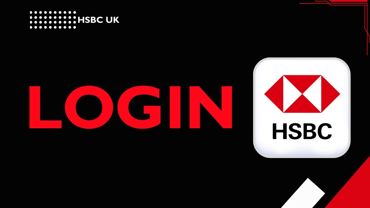 How to Log In to HSBC UK App (Easy Sign In Guide 2026)