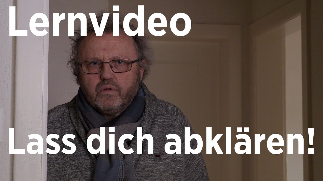 Lernvideo: Lass dich abklären!