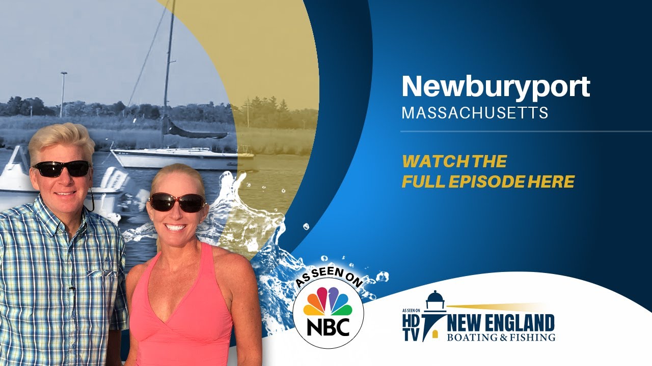 New England Boating: Newburyport, MA