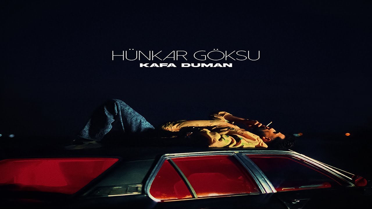 Hünkar Göksu - Kafa Duman (Official Video)
