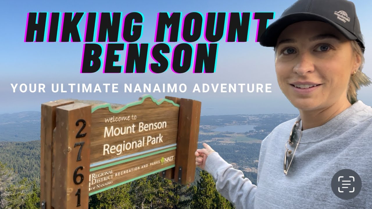 Hiking MOUNT BENSON in Nanaimo, BC...Unveil Majestic Views!