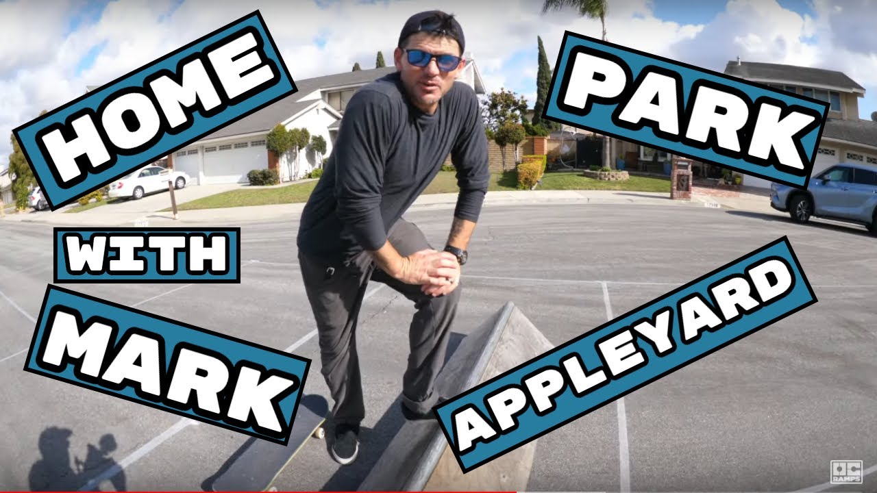 Home skate park with Mark Appleyard