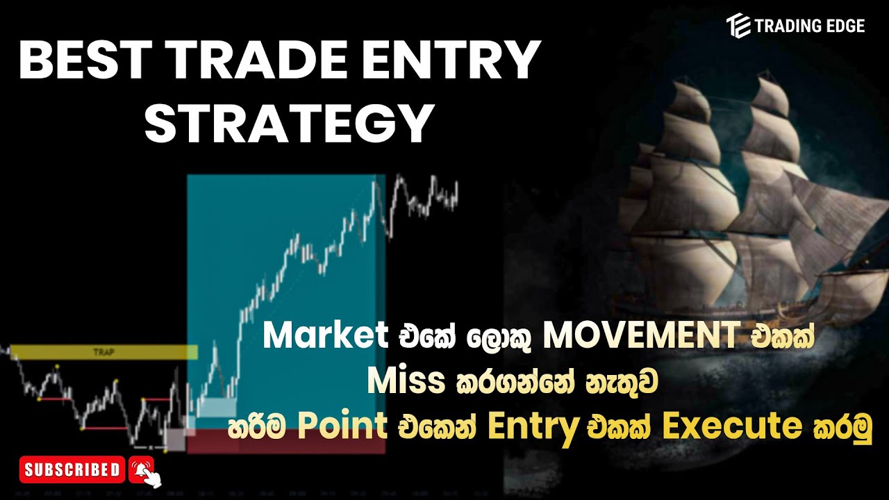 Smart Money Entry Strategy for Big Movement | සිංහලෙන්