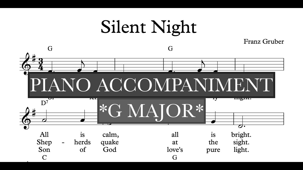 Silent Night (Gruber) G Major Piano Accompaniment and Vocal Guide - Karaoke