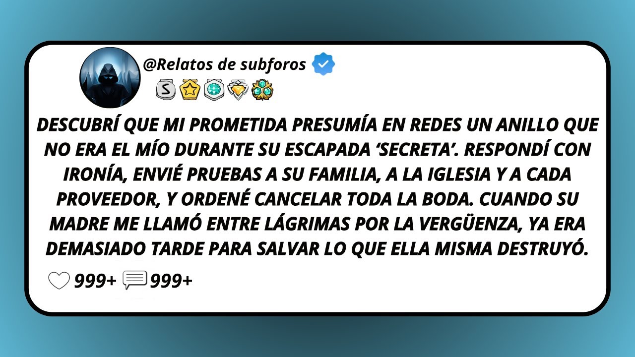 Descubrí Que Mi Prometida Presumía En Redes Un Anillo Que No Era El Mío Durante Su Escapada ...