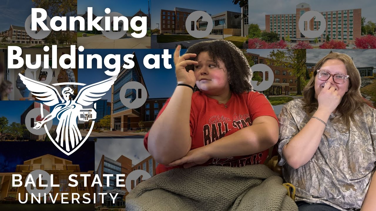Рейтинг КАЖДОГО здания Ball State Building | Студенческая жизнь: без сценария (без цензуры)