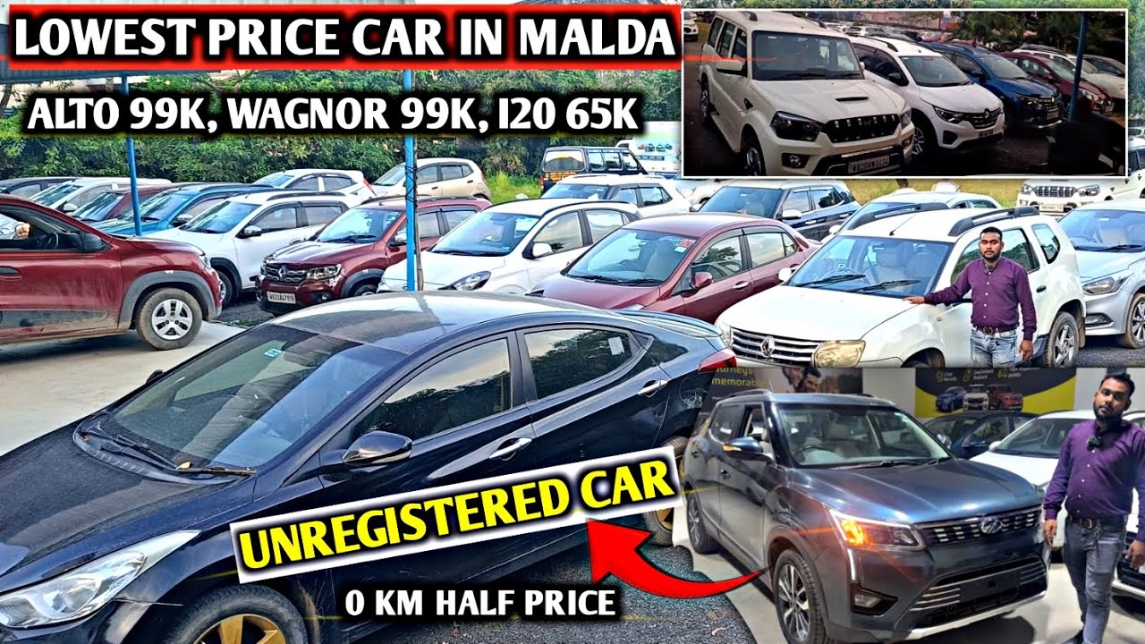UNREGISTERED CAR | USED CAR IN Malda Town West Bengal | ₹99,000/- Guarantee | HUGE STOCK | Car &Bike