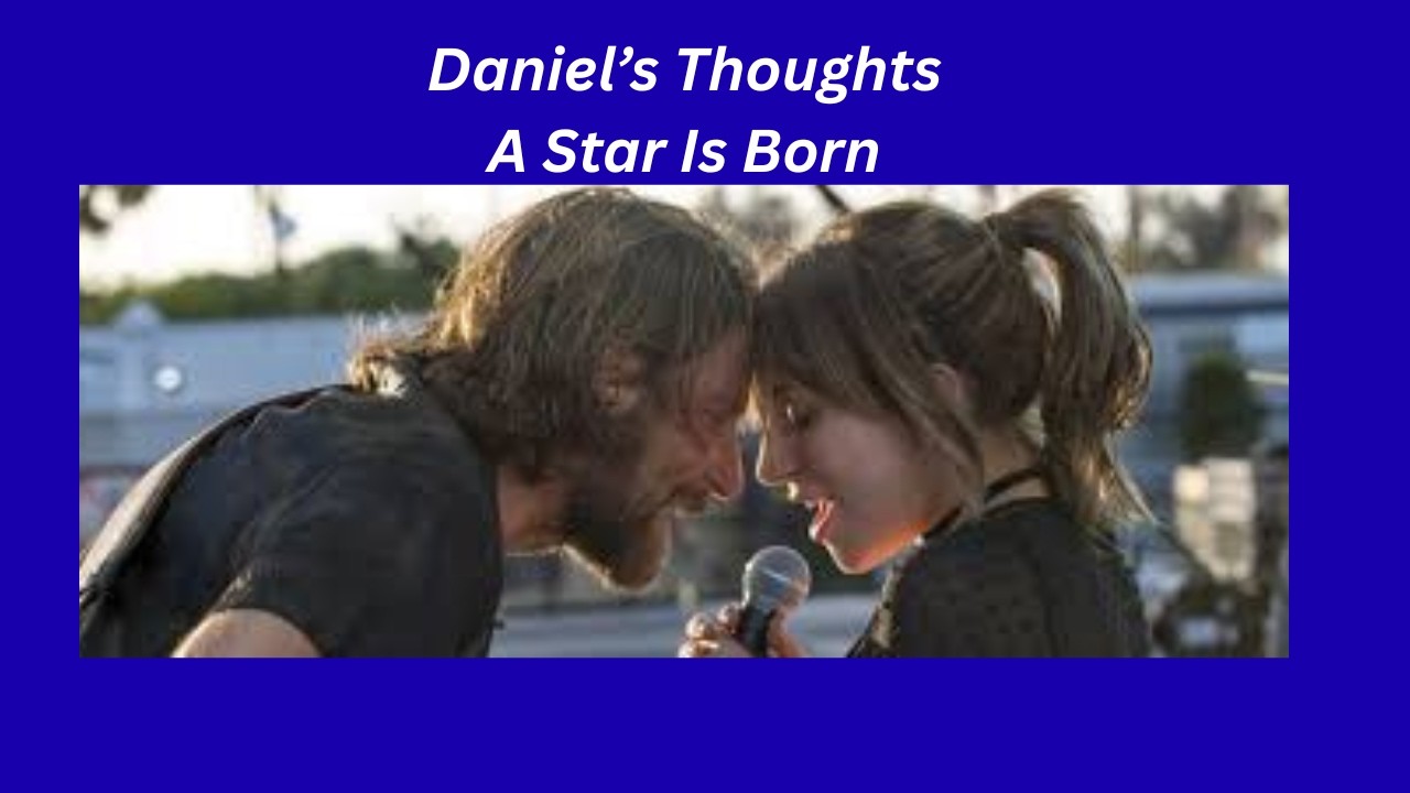 A Star Is Born (2018): An Impressive Romantic Drama