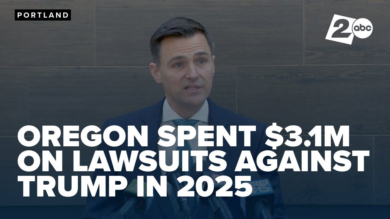 Oregon spent $3.1 million on suing Trump administration 52 times in 2025