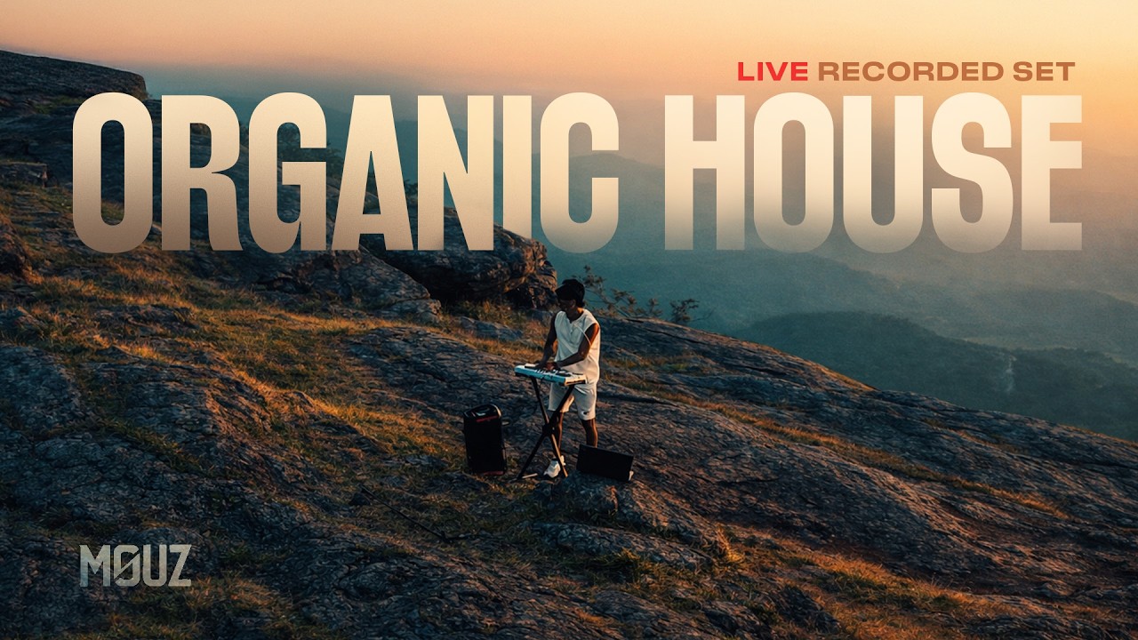 ORGANIC HOUSE 2026 LIVE MIX  | DJ MOUZ Vol. 04