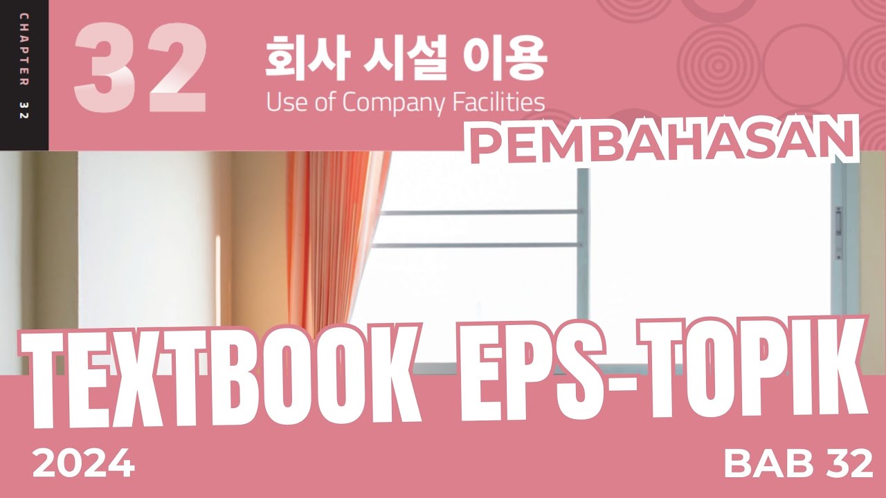 PEMBAHASAN TEXTBOOK EPS TOPIK 2024 BAB 32