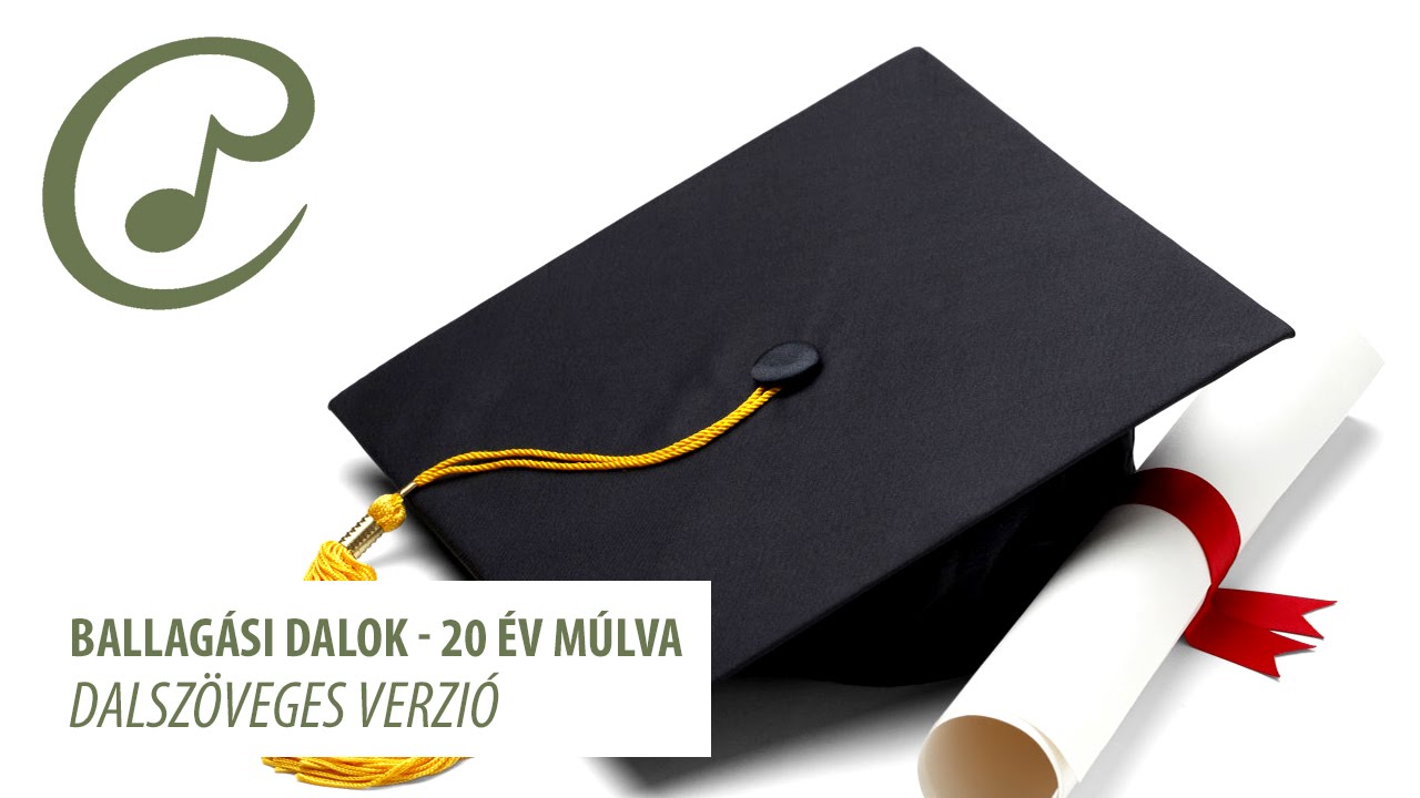Ballagási dalok - 20 év múlva (dalszöveggel - lyric video)