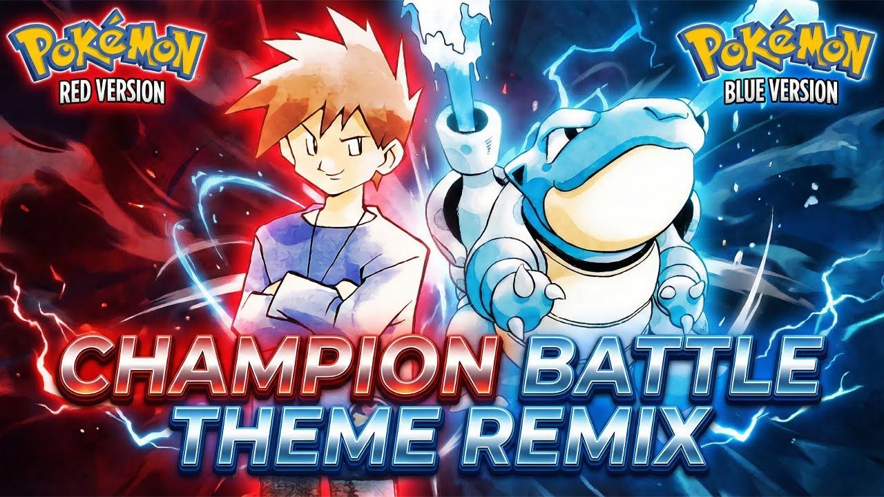 Pok&eacute;mon Red/Blue/Yellow - Champion Battle Theme [EPIC VERSION]