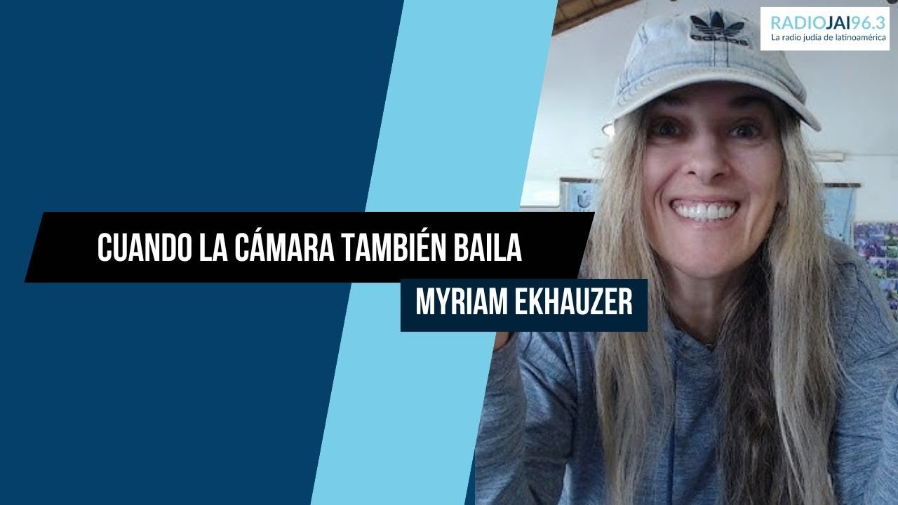 Cuando la cámara también baila - Myriam Ekhauzer