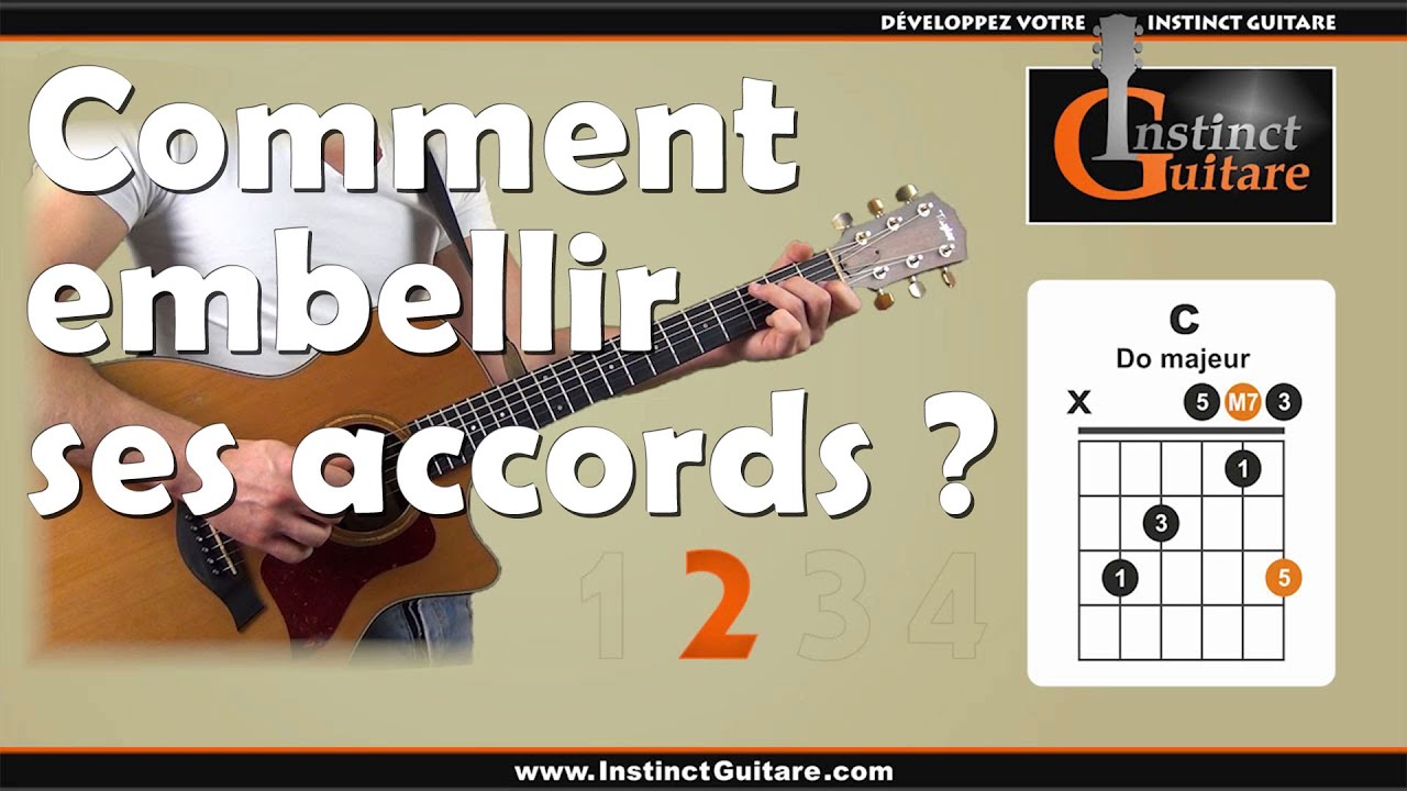 Comment embellir ses accords à la guitare ? - 2ème partie