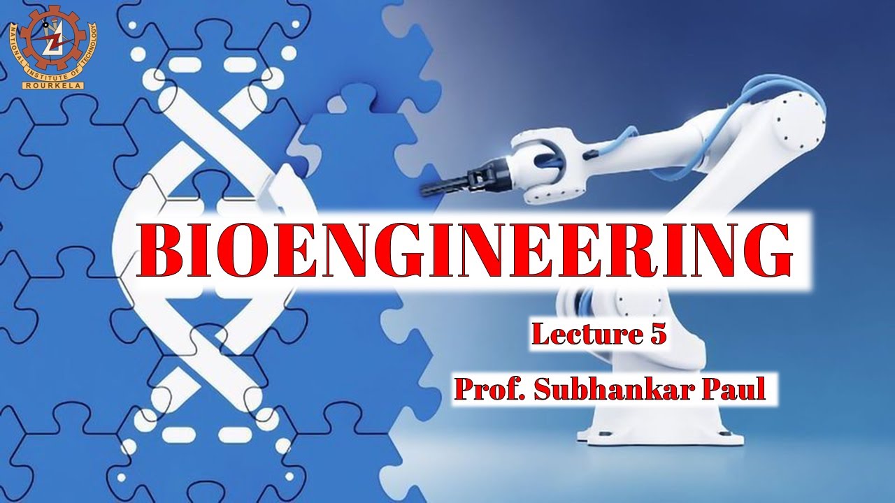 Bioengineering Lecture  5 II Genetic Engineering II RDT II GMOs