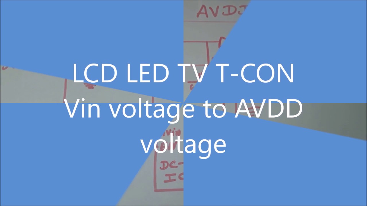 LCD LED TV T CON Vin voltage to AVDD voltage