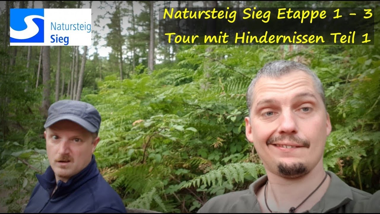 Natursteig Sieg Etappe 1-3 - Tour mit Hindernissen 1 🏕