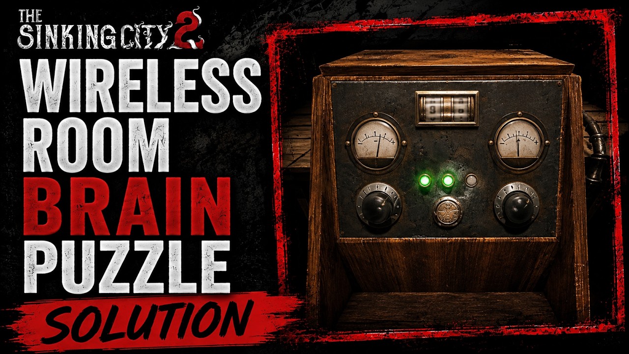 The Sinking City 2 Wireless Room Brain Puzzle Solution