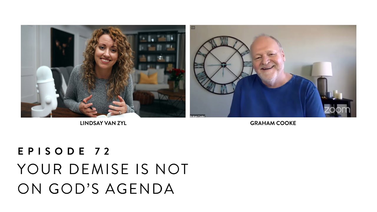 Your Demise is Not on God’s Agenda  - POSTURE Episode 072