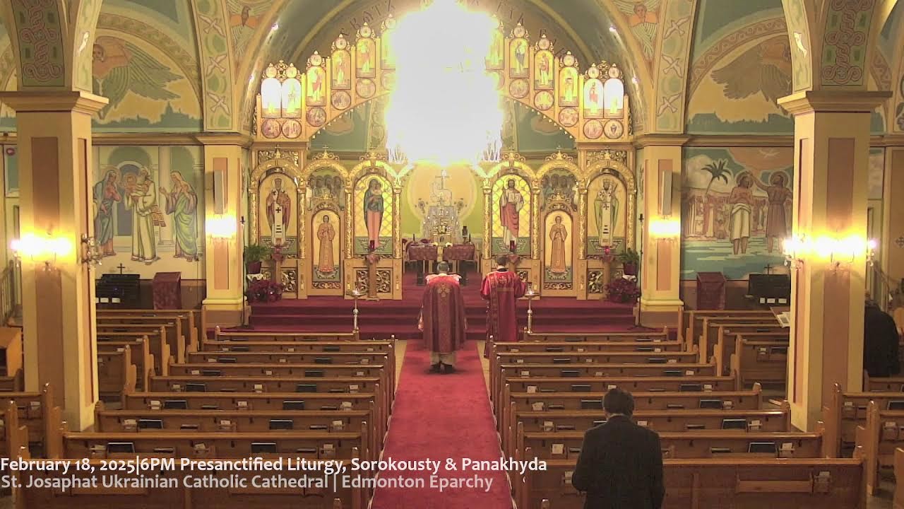 February 18, 2025|6PM Presanctified Liturgy, Sorokousty & Panakhyda