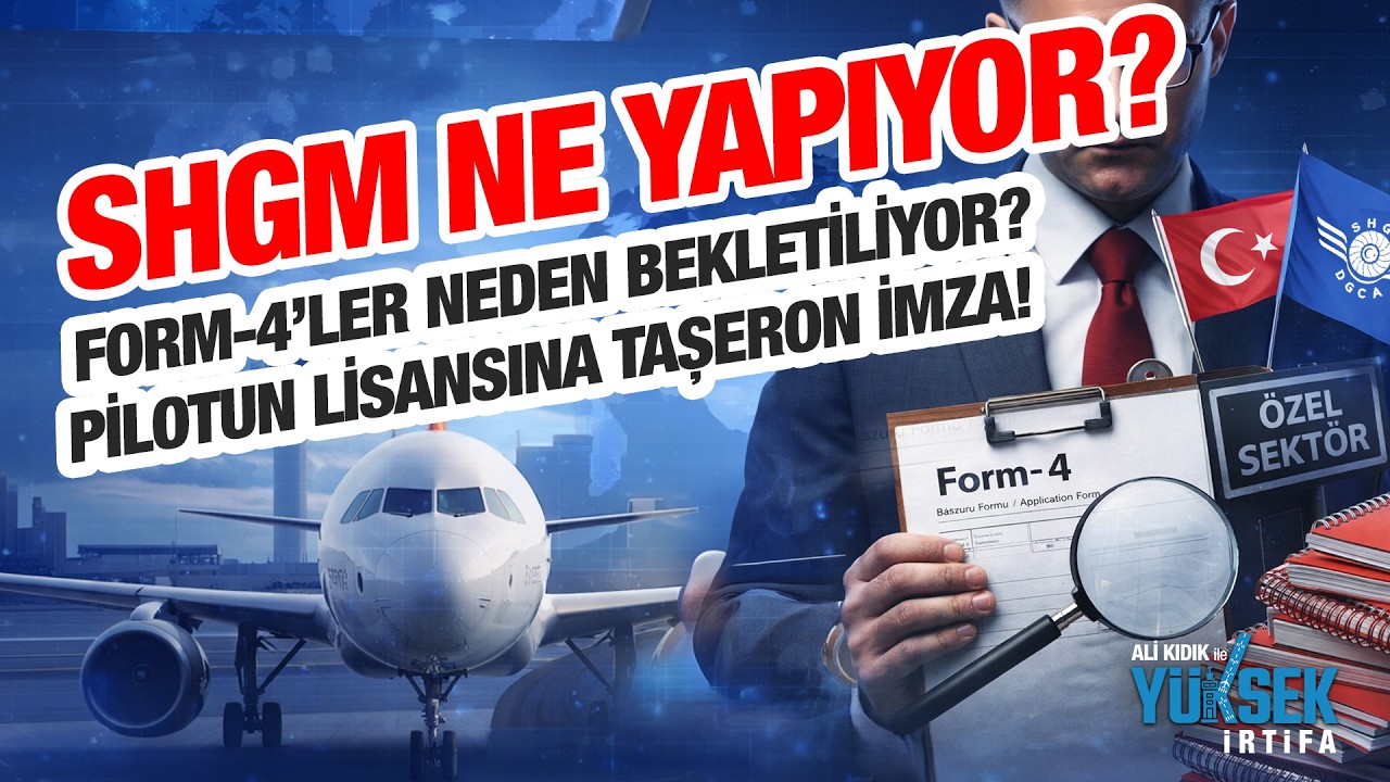 SHGM RAYDAN ÇIKTI; SINAVLARI DA ÖZEL SEKTÖRE YAPTIRACAK!