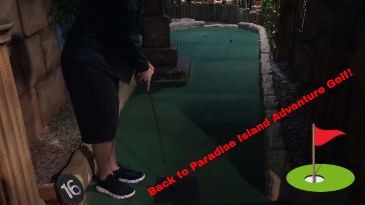 9th Anniversary: Return to Paradise Island Adventure Golf! 🏌️⛳️